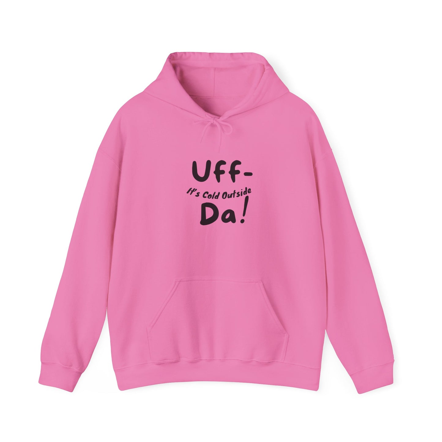 "Uffda Unisex Hoodie" perfect for those cold Minnesota mornings!