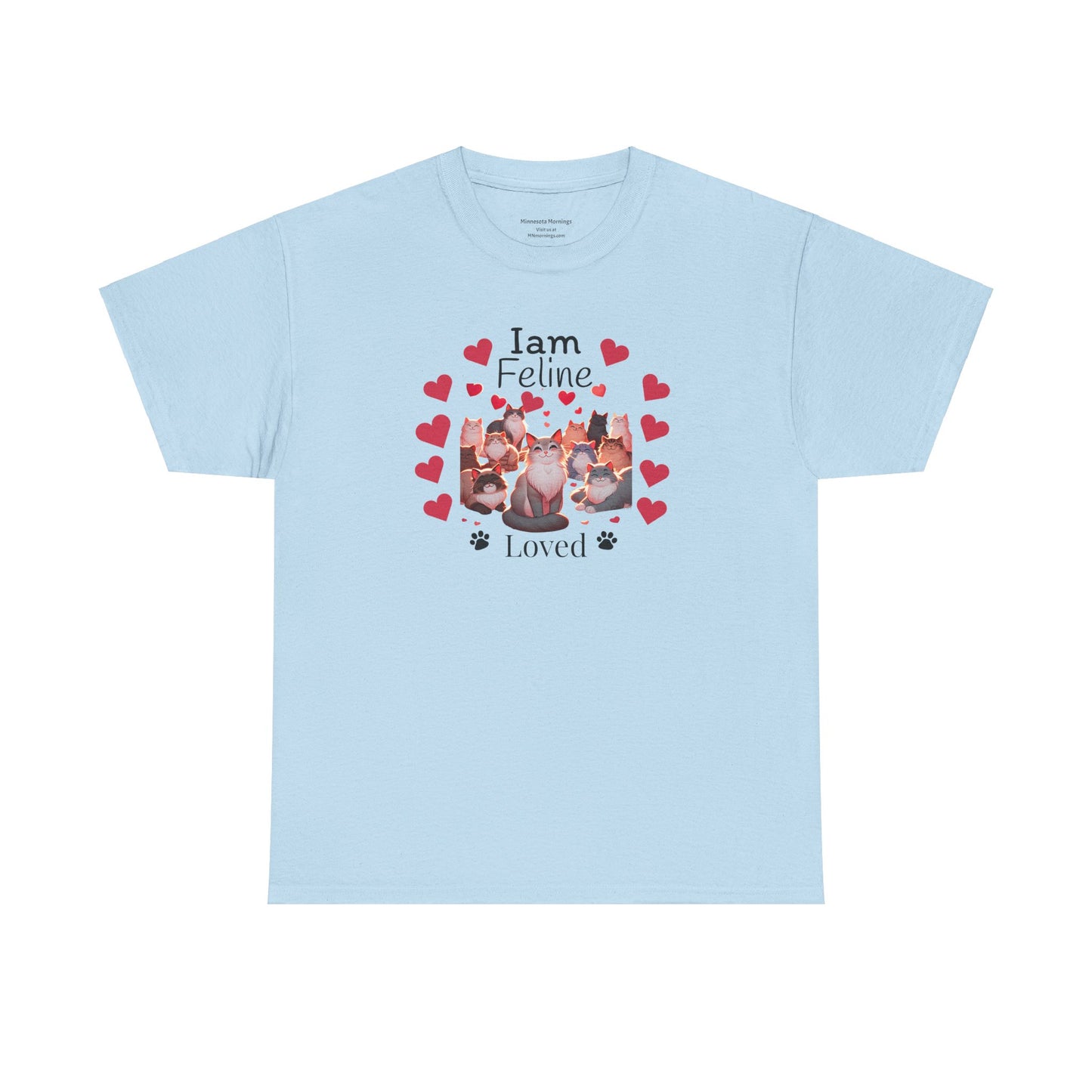 Feline Loved Tee - Cat Enthusiast Tshirt - V-day Valentines Day